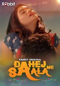 Dahej Me Saala (2021) Season 1 Episode 1 RabbitMovies Original