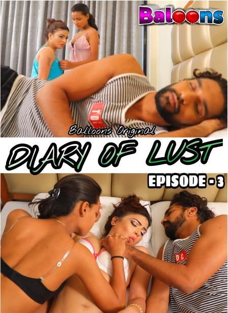 Diary Of Lust (2020) Season 1 Episode 3 Balloons Originals