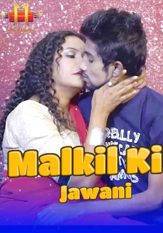 Malkil Ki Jawani (2020) 11UpMovies Originals