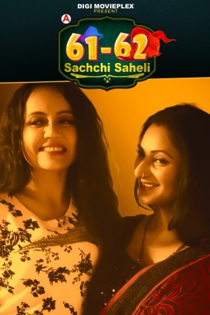Sachchi Saheli (2022) Season 1 Episode 2 (DigimoviePlex)