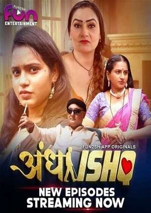 Andha Ishq (2024) Season 1 Episode 2 (Fun2sh Originals)