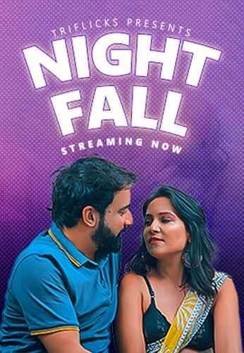 Night Fall (2023) Season 1 Episode 1 (Triflicks Originals)