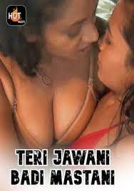 Teri Jawani Badi Mastani (2020) Season 1 Episode 1 HotMasti Originals