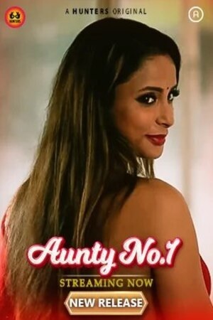Aunty No. 1 (2023) Season 1 Episode 1 (Hunters Originals)