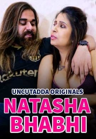 Natasha Bhabhi (2021) Season 1 Episode 1 Uncutadda Exclusive