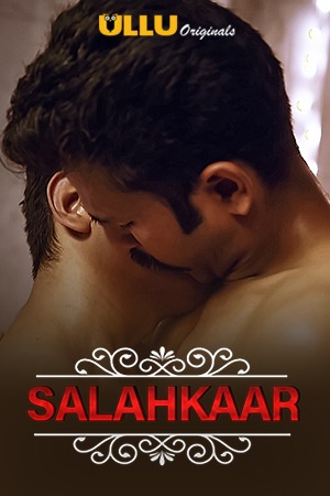 Salahkaar Part 2 (Charmsukh) (2021) Season 1 Ullu Originals