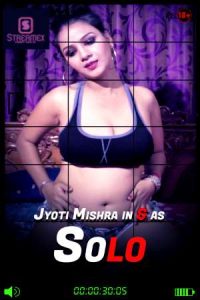 Jyoti Mishra Solo (2021) StreamexApp Originals Uncut