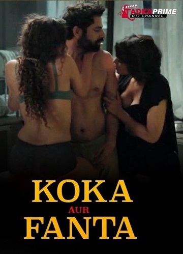 Koka and Fanta (2024) Season 1 Episode 2 (TadkaPrime Originals)