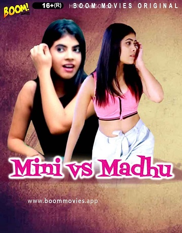 Mini vs Madhu (2022) Season 1 BoomMovies Originals