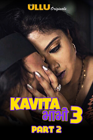 Kavita Bhabhi Season 3 Part 2 (2021) ULLU Originals