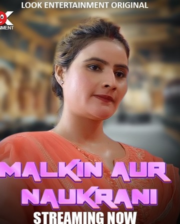 Malkin Aur Naukarani (2024) (Lookentertainment Exclusive)