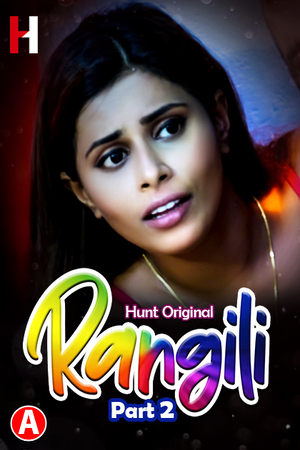 Rangili (2022) Season 1 Episode 5 HuntCinema Originals