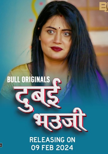 Dubai Bhauji (2024) Season 1 Episode 1 (Bull Originals)