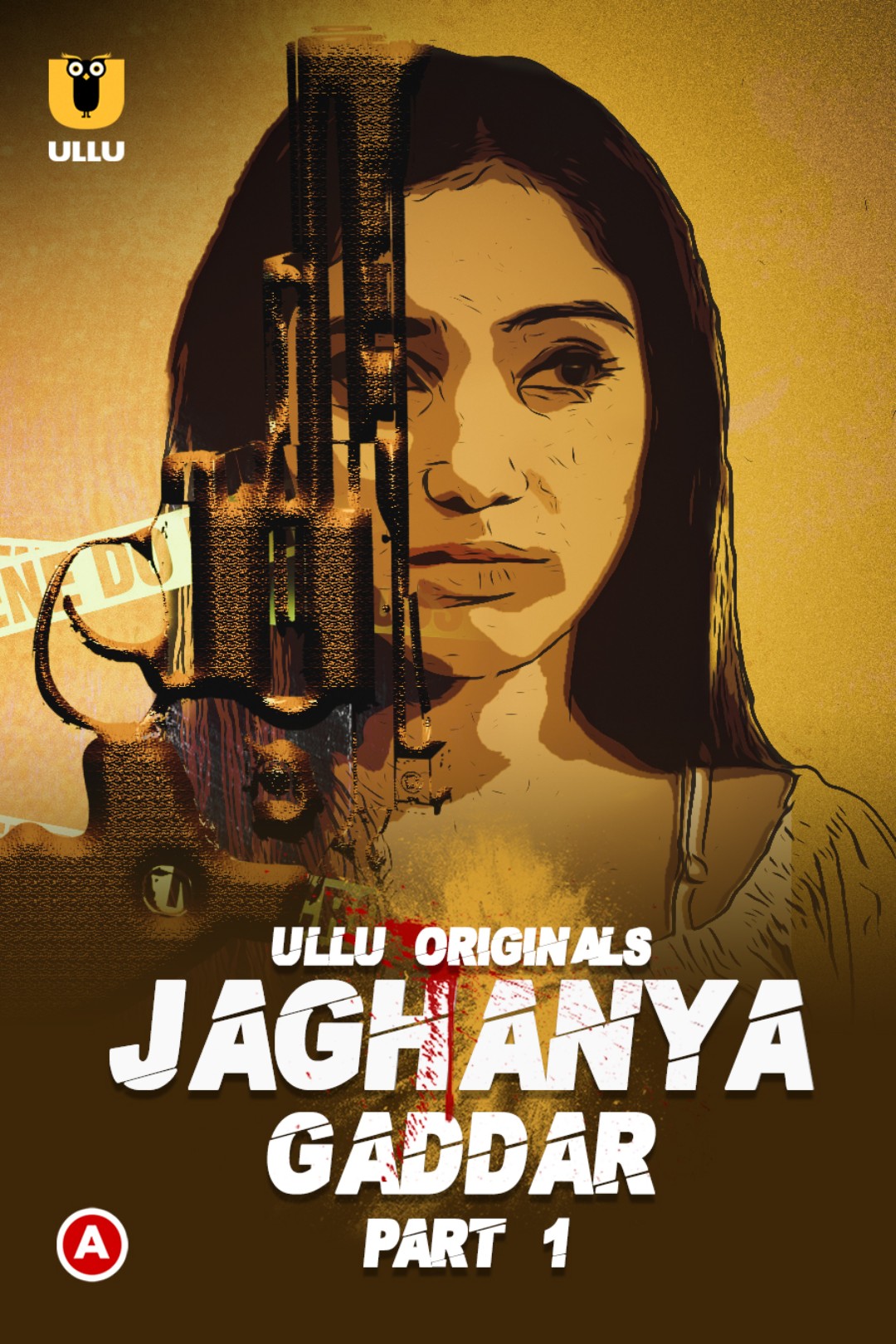 Jaghanya (Gaddar) Part 1 (2022) Season 1 Ullu Originals