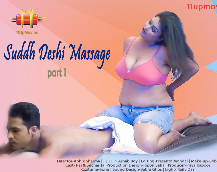 Suddh Desi Massage Parlour (2020) Season 1 Episode 2 (11UpMovies Originals)