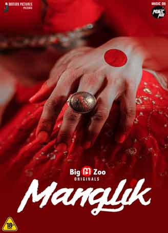 Maanglik (2022) Season 1 Big Movie Zoo Originals