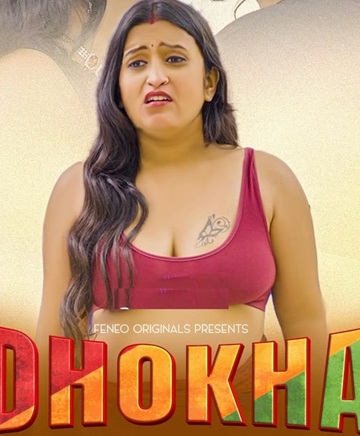 Dhokha (2024) Season 1 Episode 1 (FeneoMovies)