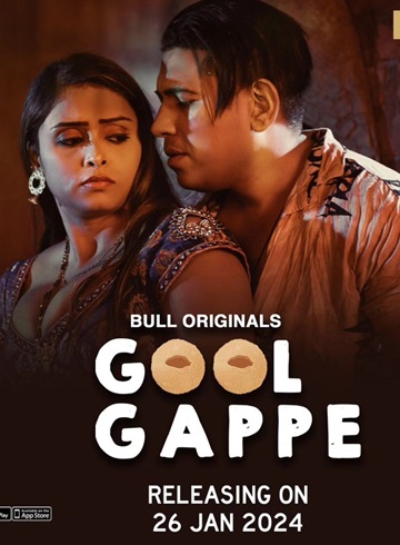 Gol Gappe (2024) Season 1 Episode 2 (Bull Originals)