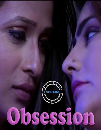 Obsession (2020) Season 1 Episode 4 Nuefliks Originals