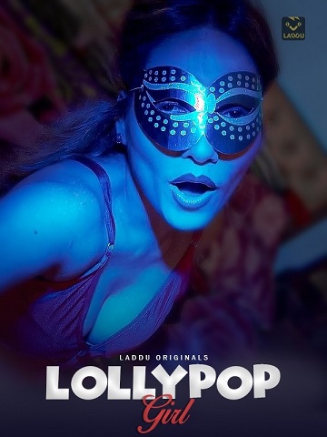 Lollypop Girl (2022) Season 1 Episode 1 Laddoo Originals