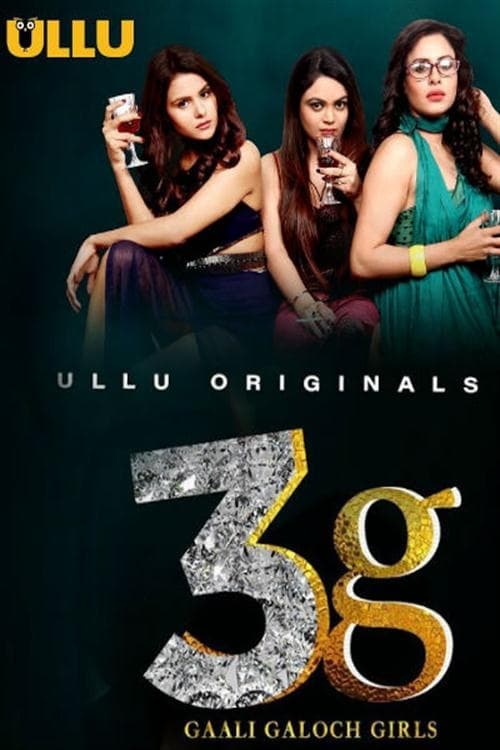 3G Gaali Galoch Girls (2019) Season 1 Ullu Originals