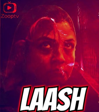 Laash (2022) Season 1 Episode 1 ZoopTv Originals