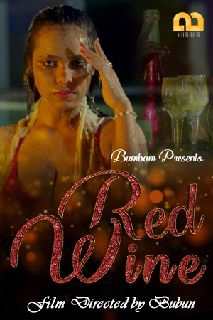 Red Wine (2020) Season 1 Episode 1 Bumbam Original