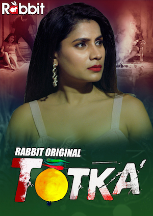 Totka (2022) Season 1 Episode 1 to 2 (RabbitMovies Original)