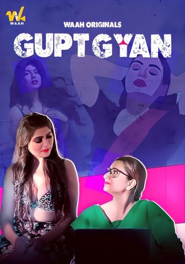 Gupt Gyan (2024) Season 1 (Waah Original)