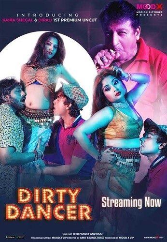 Dirty Dancer (2023) Season 1 Episode 1 (MoodX Originals) Uncut
