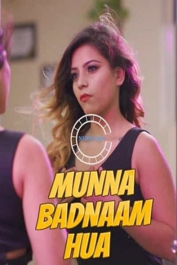 Munna Badnaam Hua (2021) Season 1 Episode 3 Nuefliks Originals