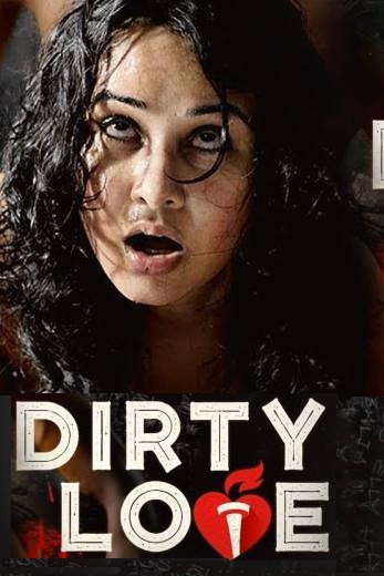 Dirty Love (2019)