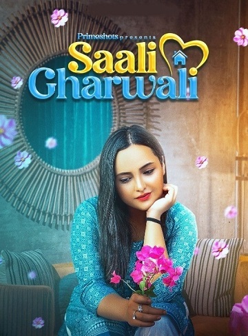 Saali Gharwali (2022) Season 1 Episode 1 (PrimeShots Originals)