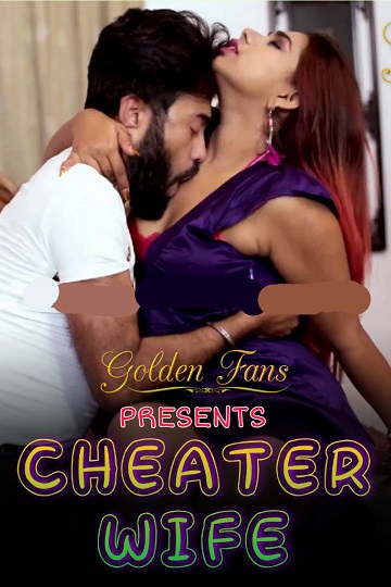 Cheater Wife (2021) GoldenFans Uncut