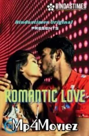 Romantic Love (2021) BindasTimes Originals Uncut