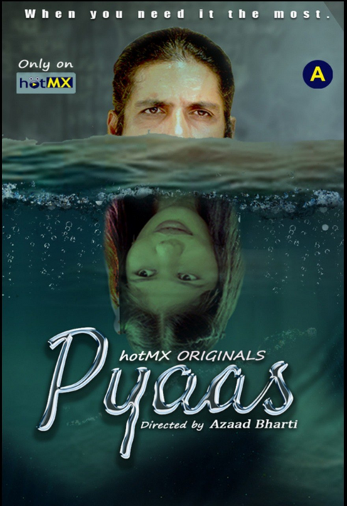 Pyaas (2022) Season 1 Episode 1to2 HotMX Originals