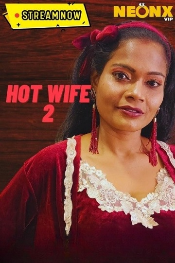 Hot Wife 2 (2023) (NeonX Originals)