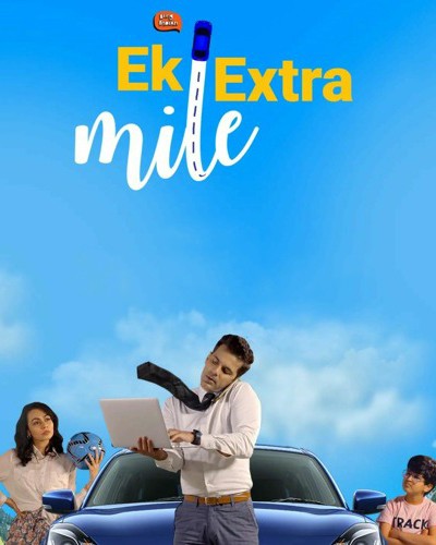 Ek Extra Mile (2022) Season 1 Voot Originals