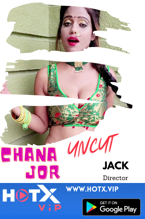 Chana Jor (2021) HotX Originals Uncut