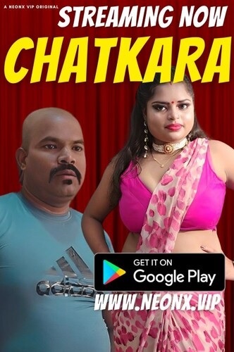 Chatkara (2023) (NeonX Originals)