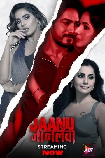 Jaanu Jaanlewa (2024) Season 1 (Altbalaji)