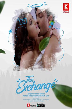 The Exchange (2023) Season 1 Episode 1 (Kaddu Originals)
