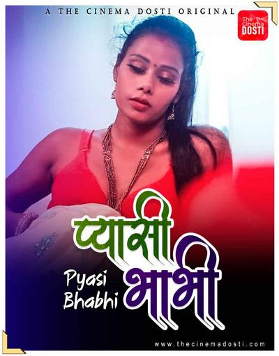 Pyasi Bhabhi (2021) CinemaDosti Originals