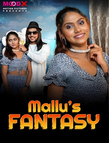 Mallus Fantasy (2024) Season 1 Episode 1 (MoodX Originals) Uncut