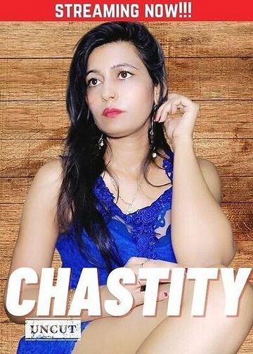 Chastity (2023) Season 1 HotX Originals Uncut