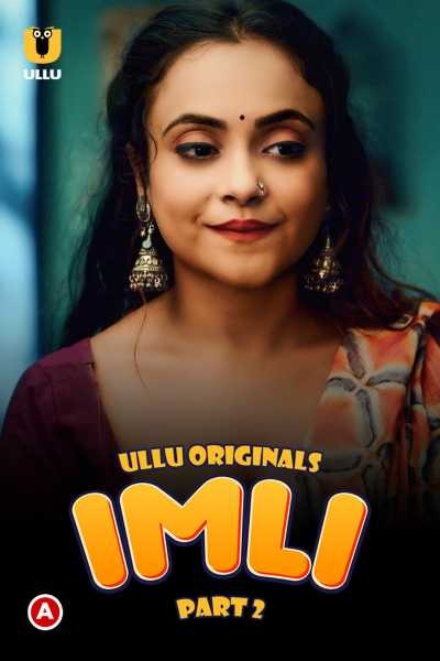 Imli (2023) Season 1 Part 2 (Ullu Originals)