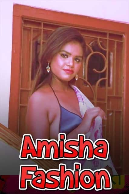 Amisha Fashion (2021) Season 1 Nuefliks Original