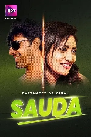 Sauda (2024) Season 1 Episode 1 (Battameez Originals)