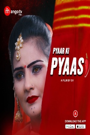 Pyaasi (2022) Season 1 Episode 1 MangoTV Originals