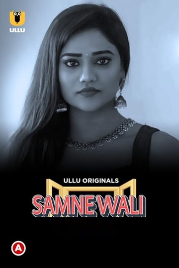 Woh Samne Wali Ladki Audio Story (2024) (Ullu Originals)